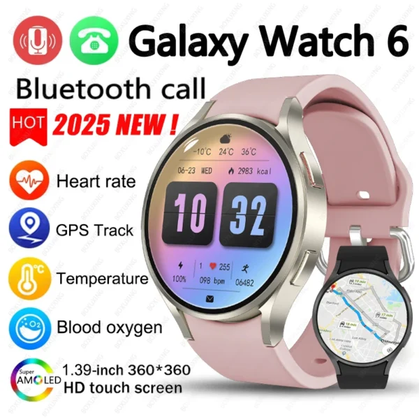 2025 New For Galaxy Watch 6 GPS Track Smart Watch Men Amoled Always Display Body Temperature Clock BT Talk Smart Watch Woman Man