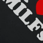 Funny I Love MILFs Heart T Shirts Graphic Streetwear Short Sleeve Birthday Gifts Summer Style T-shirt Mens Summer T Shirt